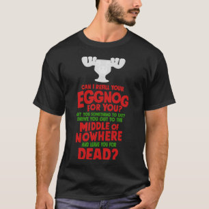 Refill Your Egg Nog Classic T-Shirt