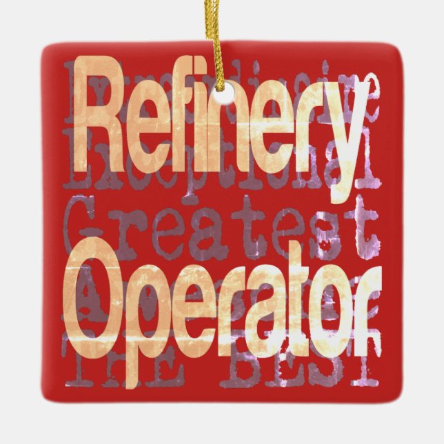 Refinery Operator Extraordinaire Ceramic Ornament (Front)