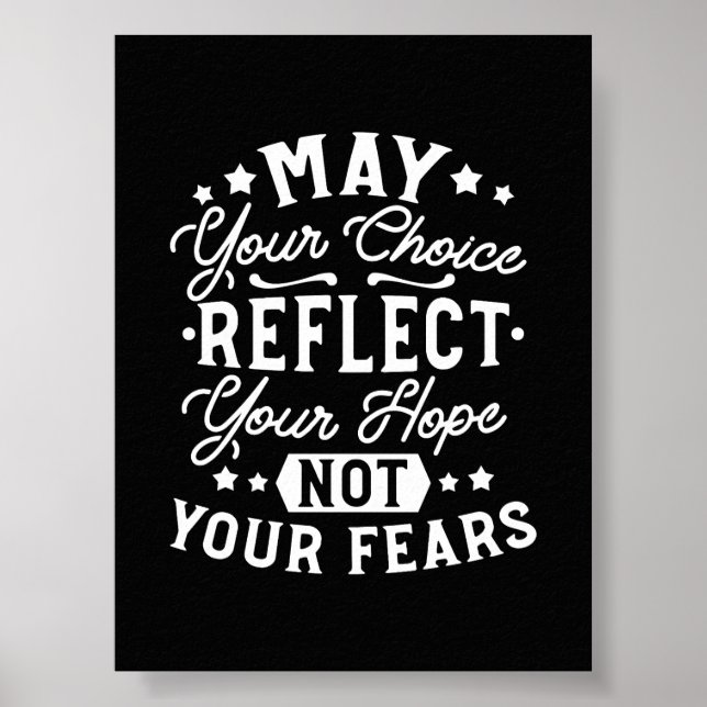 Reflect Hope Not Fear – Motivational Choice Quote Poster (Front)