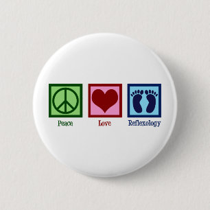 Reflexologist Peace Love Reflexology Foot Massage 6 Cm Round Badge