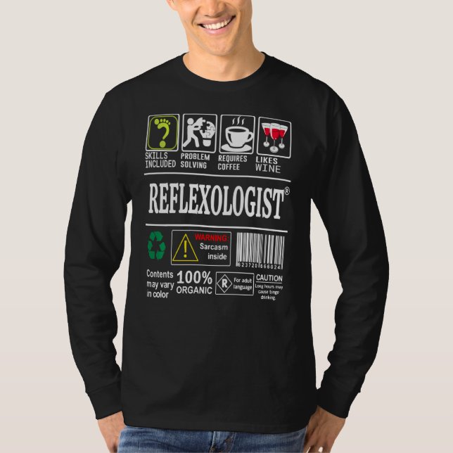 Reflexologist Skills Included Problem Solving Refl T-Shirt (Front)
