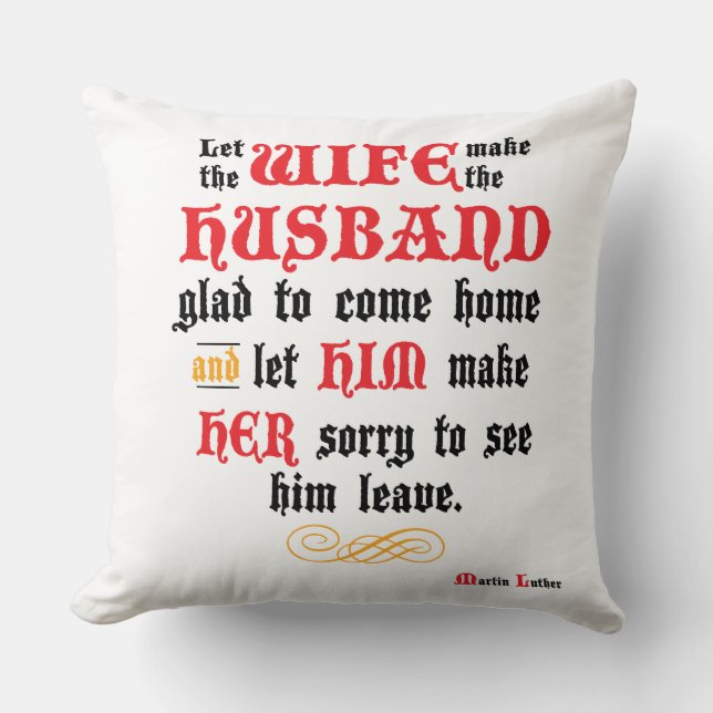 Reformed Marriage Quote by Martin Luther Cushion (Front)