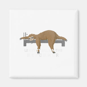 Reformer Lates Sloth Lates Magnet