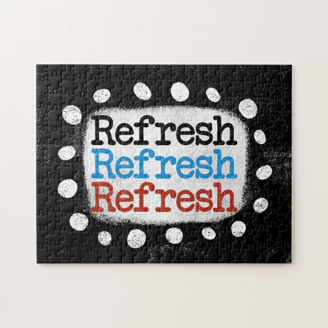 Refresh Refresh Refresh Jigsaw Puzzle (Horizontal)