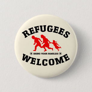 Refugees Welcome Bring Your Families 6 Cm Round Badge