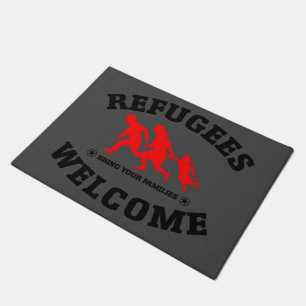 Refugees Welcome Bring Your Families Doormat