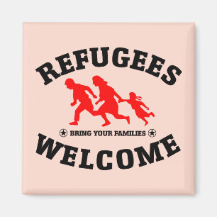 Refugees Welcome Bring Your Families Magnet