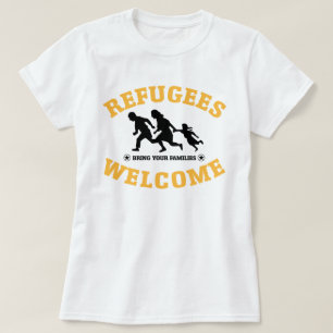 Refugees Welcome Bring Your Families T-Shirt