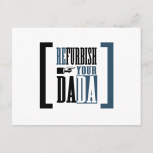Refurbish Your Dada Postcard