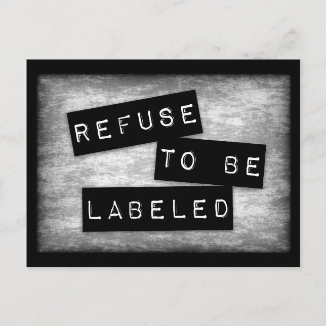 Refuse to Be Labelled Postcard (Front)