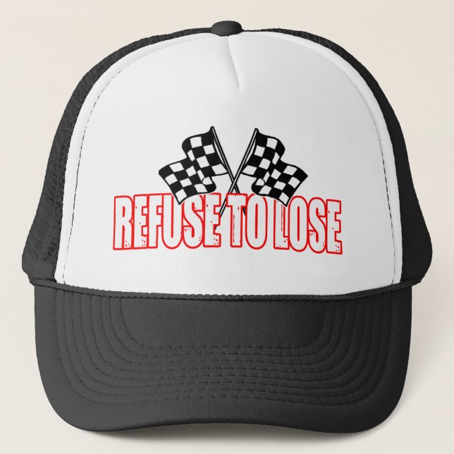 Refuse To Lose Trucker Hat (Front)