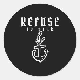 Refuse To Sink Depression Mental Health Awareness  Classic Round Sticker