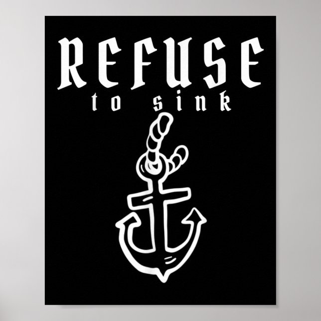 Refuse To Sink Depression Mental Health Awareness  Poster (Front)