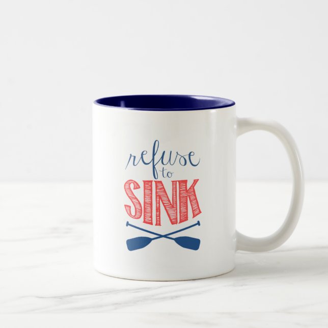 Refuse to Sink with Oars Two-Tone Coffee Mug (Right)