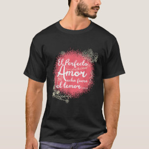 Regalo Cristiano En Espanol Juan 4 18 Spanish Chri T-Shirt