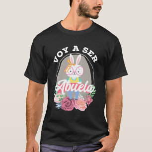 Regalo Voy A Ser Abuela Grandma Pregnancy Announce T-Shirt