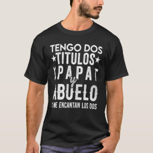 Regalos Para Abuelo Dia Del Padre Camiseta Mejor P T-Shirt