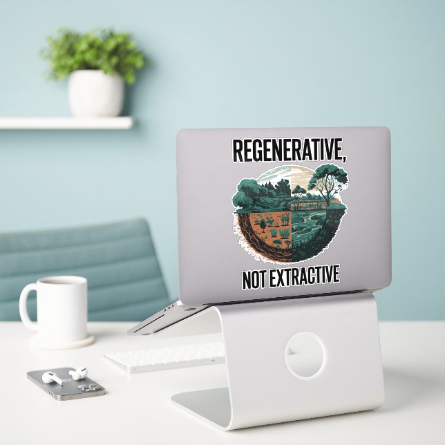 Regenerative, Not Extractive – Sustainable Future (Laptop On Desk)