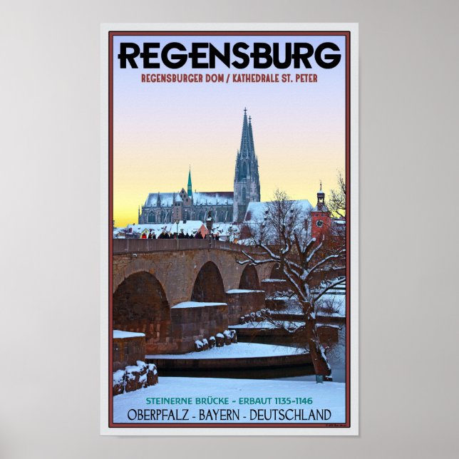 Regensburg - Dom and Steinerne Bridge Poster (Front)
