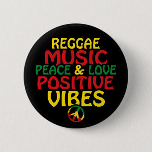 Reggae design with positive quotes and reggae flag 6 cm round badge