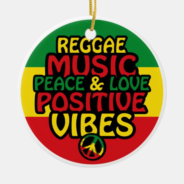 Reggae design with positive quotes and reggae flag ceramic ornament (Front)