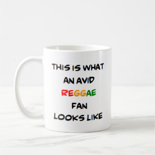 reggae fan, avid coffee mug