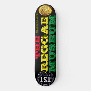 REGGAE MUSEUM 8 1/4" Skateboard Deck