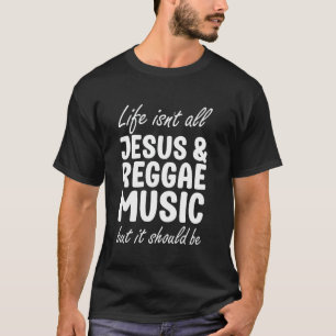 Reggae Music for Men Women I Love Reggae Music and T-Shirt