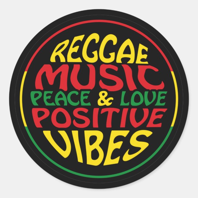 Reggae Music with positive sayings and quotes Classic Round Sticker (Front)