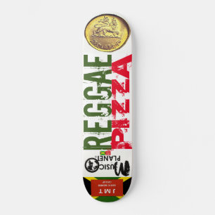 REGGAE PIZZA Skateboard