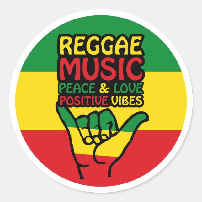 Reggae Shaka Hand with positive quotes Classic Round Sticker (Front)