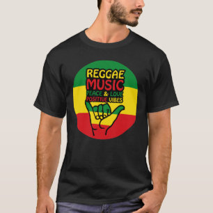 Reggae Shaka Hand with positive quotes T-Shirt
