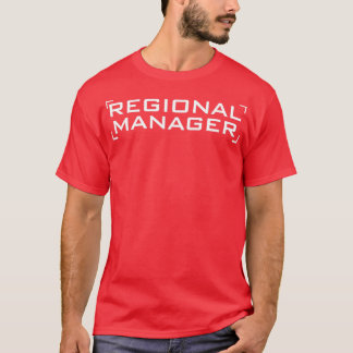 Regional Manager Gift Office Supervisor Shift Lead T-Shirt