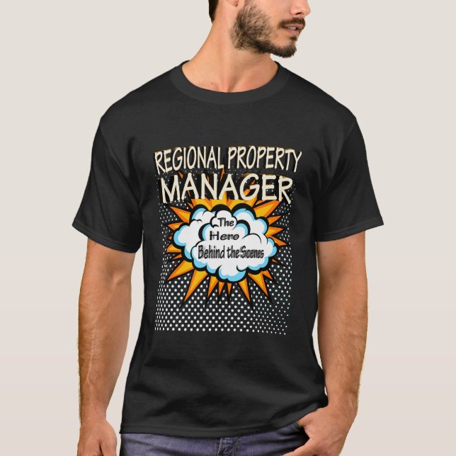 Regional Property Manager - Funny Hero Job T-Shirt (Front)