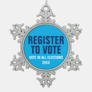Register to Vote in all Elections Template Lawn Snowflake Pewter Christmas Ornament