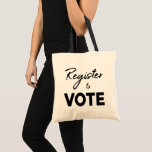 Register to Vote – modern black typography 2-sided Tote Bag<br><div class="desc">Encourage people to "Register to VOTE" by carrying a tote bag featuring the words "Register to" in script and "VOTE" in a bold font for a modern typography design in black text on a natural background on both sides. Click the "customise" button to choose a different style tote. To see...</div>