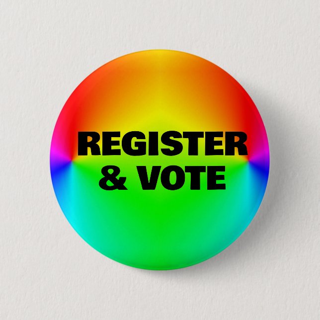 REGISTER & VOTE (edit text) 6 Cm Round Badge (Front)