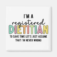 Registered Dietician RD Never Wrong Funny Gifts