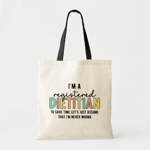 Registered Dietician RD Never Wrong Funny Gifts Tote Bag