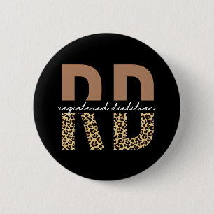 Registered Dietitian Cheetah print RD Gifts 6 Cm Round Badge