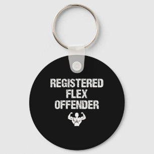 Registered Flex Offender Funny Bodybuilding Workou Key Ring