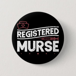 Registered Murse Funny Murse Male Nurse Man 6 Cm Round Badge