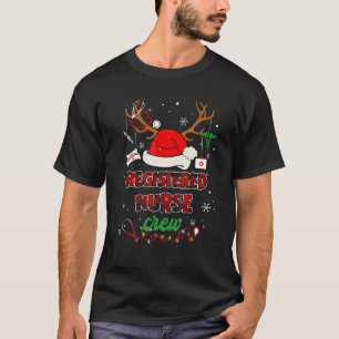 Registered Nurse Crew Santa Stethoscope Nursing Ch T-Shirt