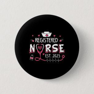 Registered Nurse Est 2025 Nursing Student Rn Gradu 6 Cm Round Badge