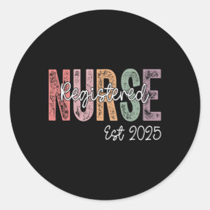 Registered Nurse Est. 2025 Rn Graduate 2025 Rn Gra Classic Round Sticker