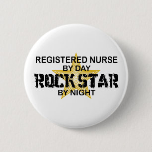 Registered Nurse Rock Star by Night 6 Cm Round Badge