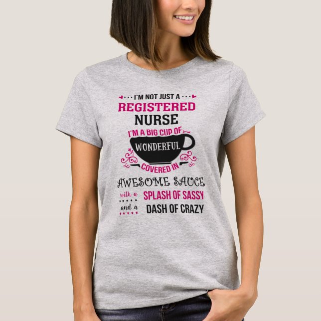 Registered Nurse Wonderful Awesome Sassy  T-Shirt (Front)