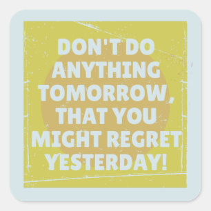 Regret past and present tense square sticker