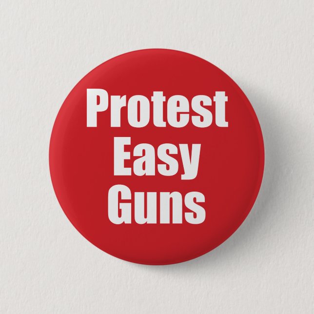Regular Button - Protest Easy Guns (Front)