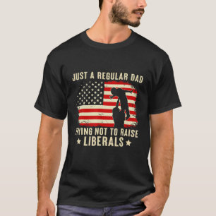 Regular Dad Just a Regular Dad 4th july patriotic T-Shirt